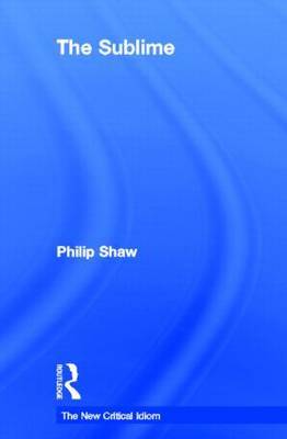 The Sublime on Hardback by Philip Shaw