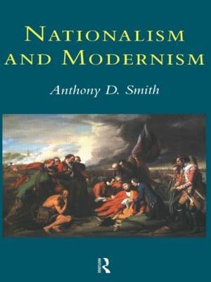 Nationalism and Modernism by Anthony D Smith image