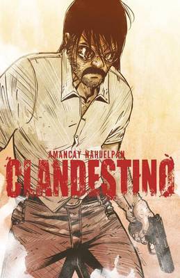 Clandestino, Volume 1 by Amancay Nahuelpan image