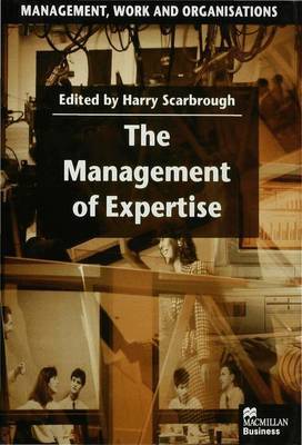 The Management of Expertise by Harry Scarbrough image