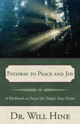 Pathway to Peace and Joy by Dr. Will Hine image