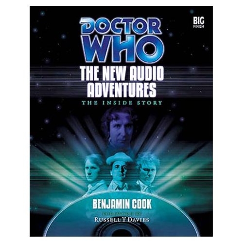 Doctor Who: The New Audio Adventures - The Inside Story by Russell T Davies image