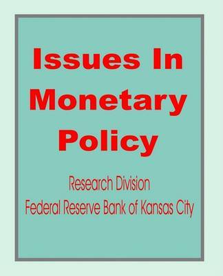 Issues in Monetary Policy by Books for Business image