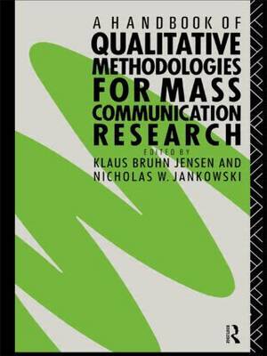 A Handbook of Qualitative Methodologies for Mass Communication Research image