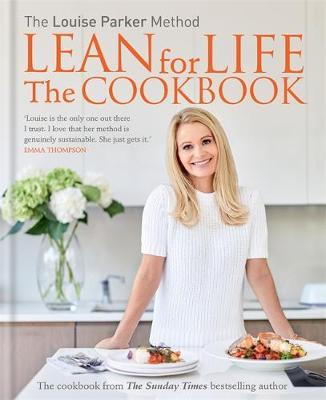 The Louise Parker Method: Lean for Life on Hardback by Louise Parker