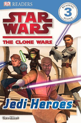 Jedi Heroes on Hardback by Clare Hibbert