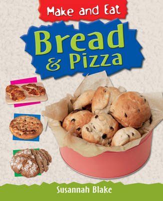 Bread & Pizza by Susannah Blake image