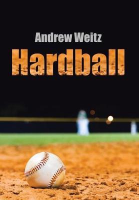 Hardball on Hardback by Andrew Weitz