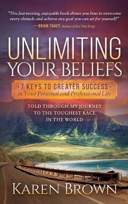 Unlimiting Your Beliefs by Karen Brown image