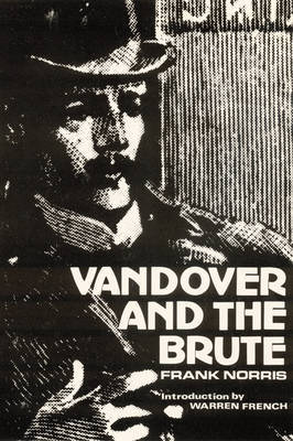 Vandover and the Brute by Frank Norris image
