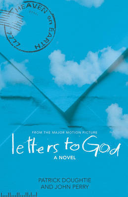 "Letters to God": From the Major Motion Picture by Patrick Doughtie image