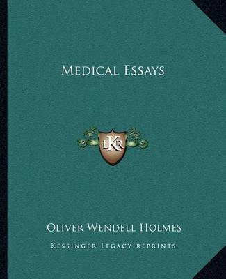 Medical Essays on Paperback by Oliver Wendell Holmes