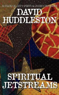 Spiritual Jetstreams by Dr David Huddleston image