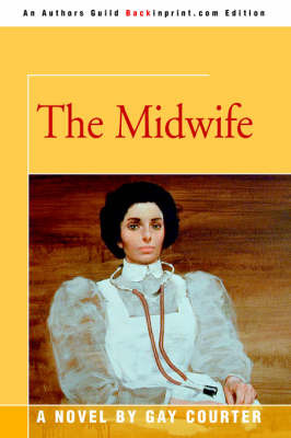 The Midwife on Paperback by Gay Courter