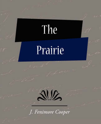 The Prairie on Paperback by Fenimore Cooper J Fenimore Cooper