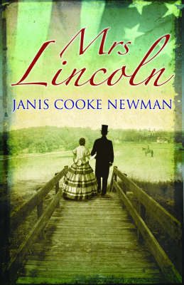 Mrs Lincoln by Janis Cooke Newman image