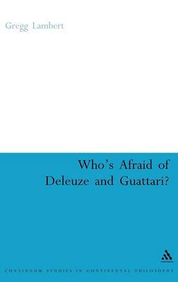 Who's Afraid of Deleuze and Guattari? by Gregg Lambert image
