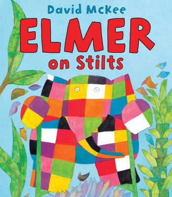 Elmer on Stilts by David McKee image