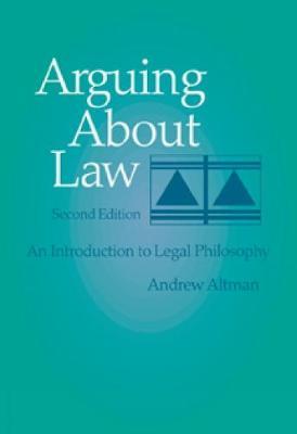 Arguing About Law by Andrew Altman image