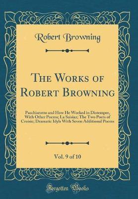 The Works of Robert Browning, Vol. 9 of 10 by Robert Browning image