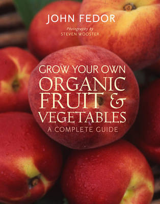 Grow Your Own Organic Fruit and Vegetables image