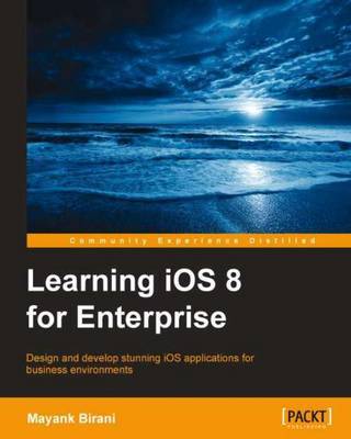 Learning iOS 8 for Enterprise by Mayank Birani image