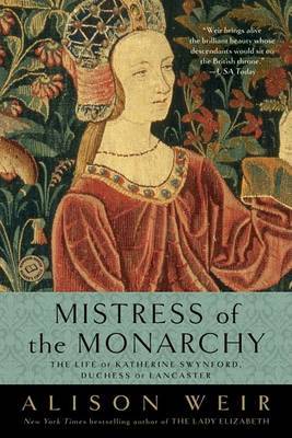 Mistress of the Monarchy by Alison Weir image