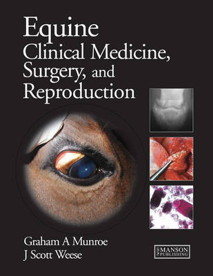 Equine Clinical Medicine, Surgery and Reproduction by Graham Munroe image