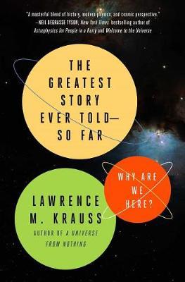 The Greatest Story Ever Told--So Far by Lawrence M. Krauss image