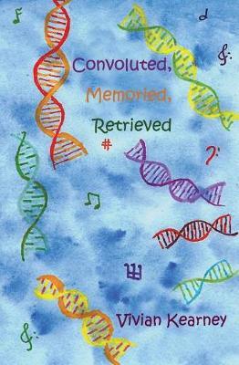 Convoluted, Memoried, Retrieved by Vivian Kearney image