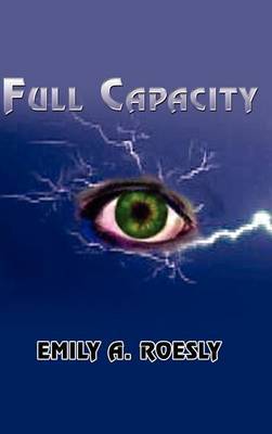 Full Capacity by Emily A. Roesly image