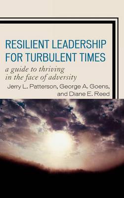 Resilient Leadership for Turbulent Times by Jerry L Patterson image