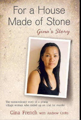 For a House Made of Stone: Gina's Story by Gina French image