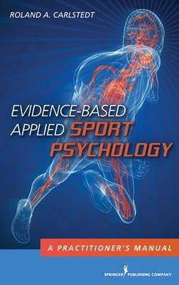 Evidence-Based Applied Sport Psychology by Roland A Carlstedt image