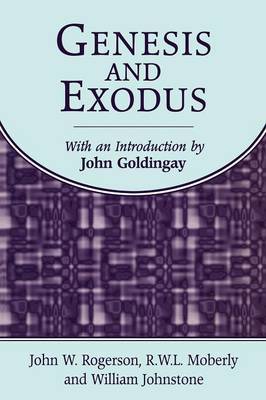 Genesis and Exodus by John Goldingay