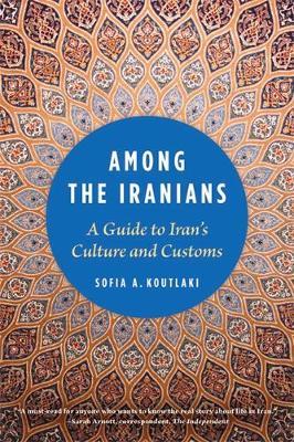 Among the Iranians by Sofia A. Koutlaki