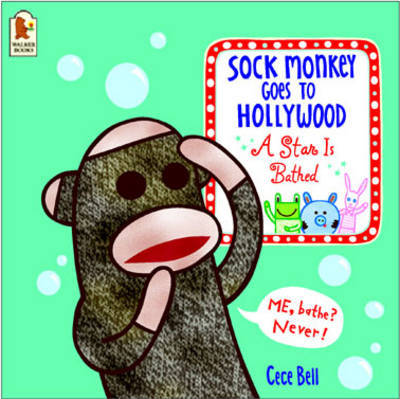 Sock Monkey Goes to Hollywood by Cece Bell image