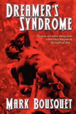 Dreamer's Syndrome by Mark Bousquet image