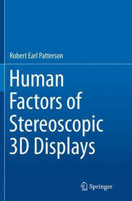 Human Factors of Stereoscopic 3D Displays by Robert Earl Patterson image