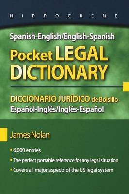 Spanish-English/English-Spanish Pocket Legal Dictionary/Diccionario Juridico de Bolsillo Espanol-Ingles/Ingles-Espanol by James Nolan image