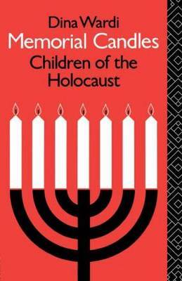 Memorial Candles: Children of the Holocaust by Dina Wardi image
