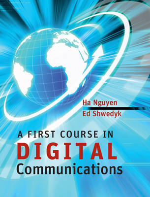 A First Course in Digital Communications by Ha Hoang Nguyen image