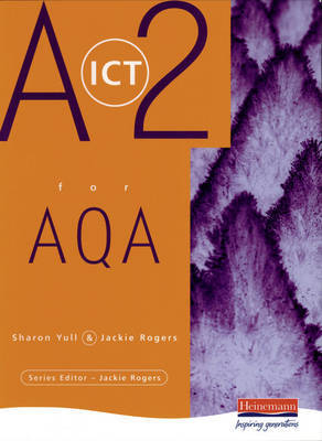 A2 Level ICT for AQA by Sharon Yull image