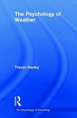 The Psychology of Weather by Trevor Harley image