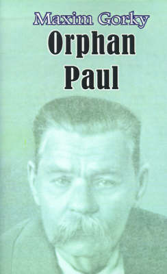 Orphan Paul by Maxim Gorky image