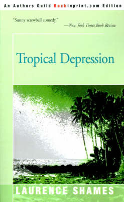 Tropical Depression on Paperback by Laurence Shames