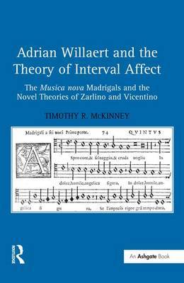 Adrian Willaert and the Theory of Interval Affect by Timothy R. McKinney image