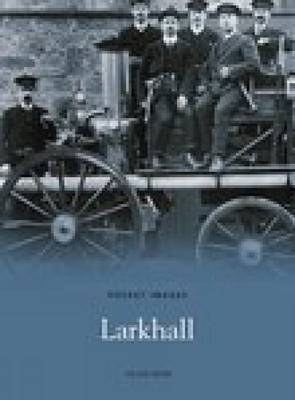 Larkhall by Helen Moir