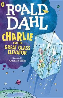 Charlie and the Great Glass Elevator by Roald Dahl image