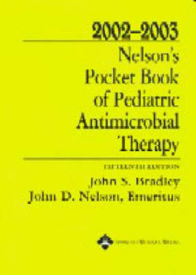 Nelson's Pocket Book of Pediatric Antimicrobial Therapy by John S. Bradley image